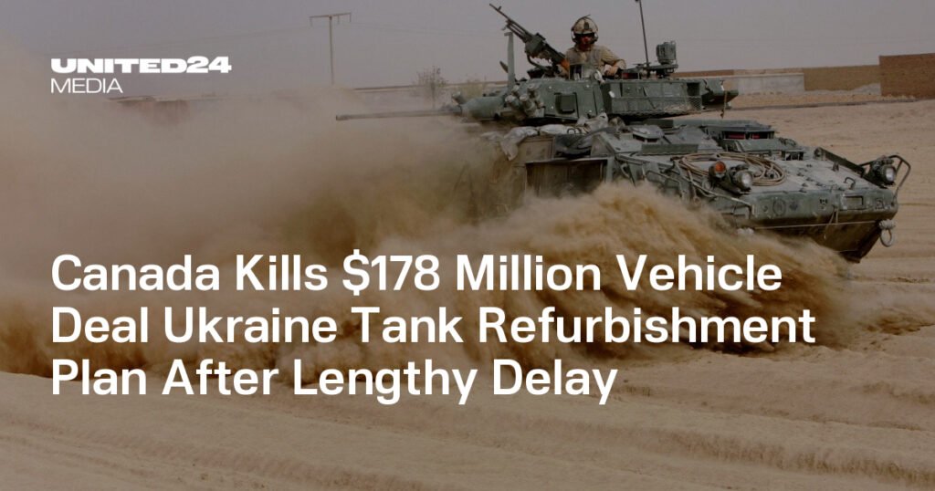 Canada Kills $178 Million Vehicle Deal Ukraine Tank Refurbishment Plan After Lengthy Delay — UNITED24 Media