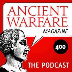 Ancient Warfare Podcast: AW400 – Warriors in Bronze Ancient Warfare Podcast: AW400 - Warriors in Bronze