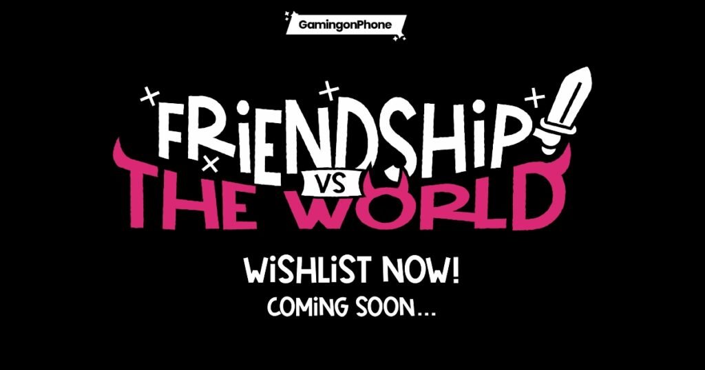 Friendship vs The World Upcoming Launch Cover
