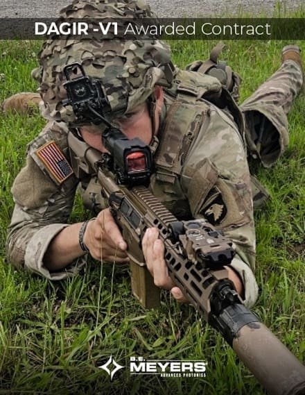 B.E. Meyers and Co. Awarded Contract to Deliver DAGIR-V1 Systems in FY27 Supporting US Army Small Arms Fire Control and Night Lethality B.E. Meyers and Co. Awarded Contract to Deliver DAGIR-V1 Systems in FY27 Supporting US Army Small Arms Fire Control and Night Lethality