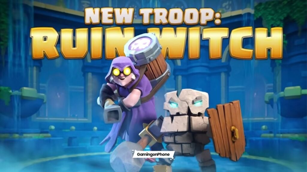 Clash of Clans June 2026 Update introduces Hero Journey, new Troop, Spell, and major QoL upgrades Clash of Clans Ruin Witch, Clash of Clans June 2026 update