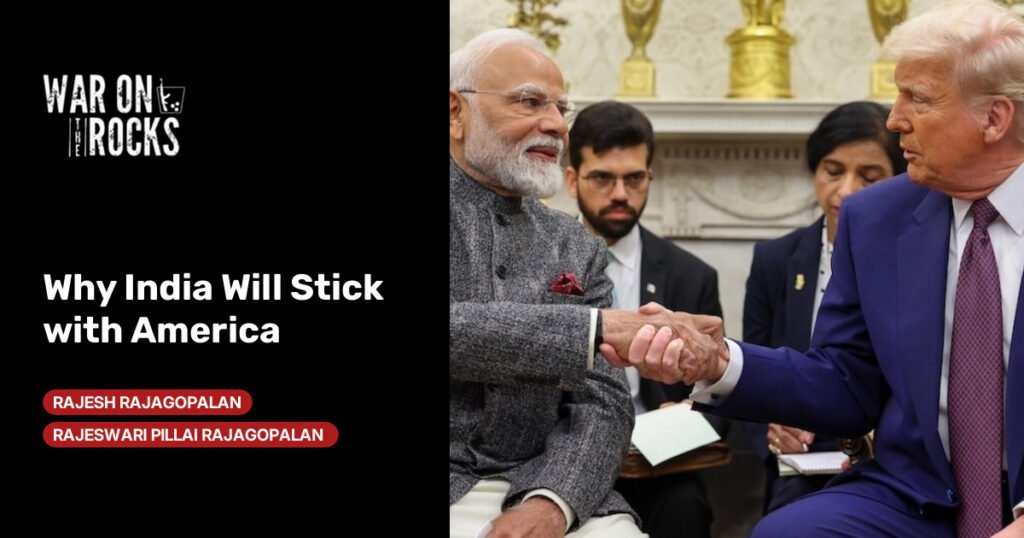 Why India Will Stick with America