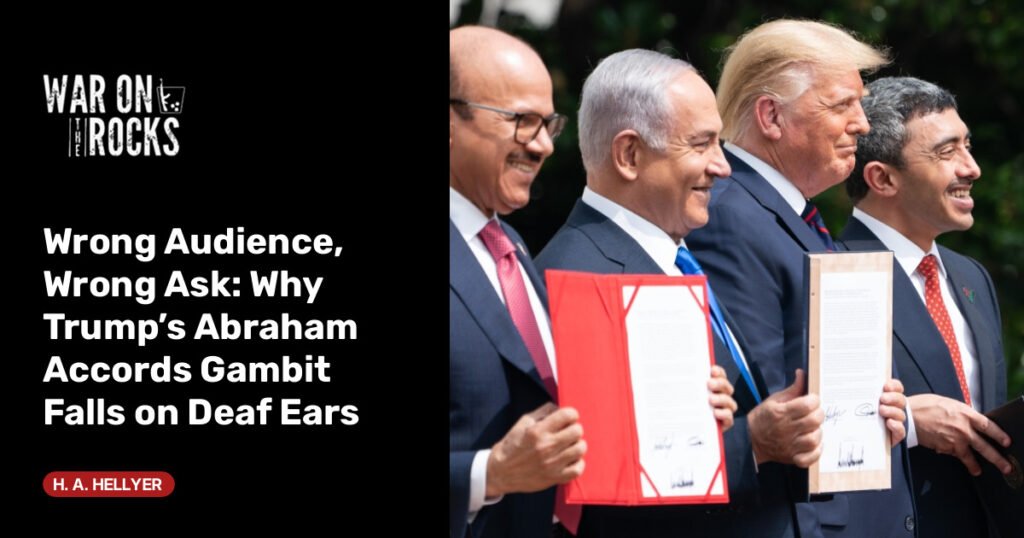 Why Trump’s Abraham Accords Gambit Falls on Deaf Ears