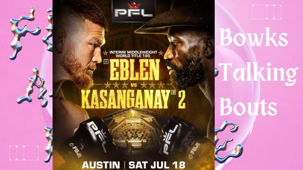 Impa Kasanganay Aims To Show Highest Version Of Self At PFL Austin In Big Johnny Eblen Championship Sequel Impa Kasanganay
