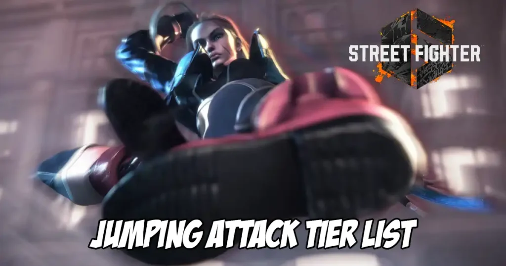 New Street Fighter 6 tier list that ranks characters based on their jumping attacks released by Nauman and Tachikawa