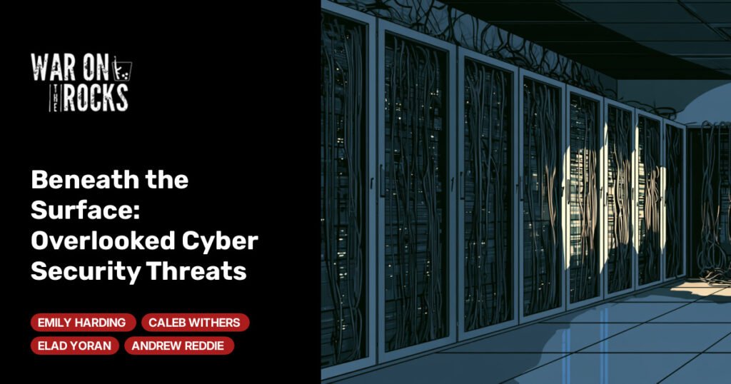 Beneath the Surface: Overlooked Cyber Security Threats