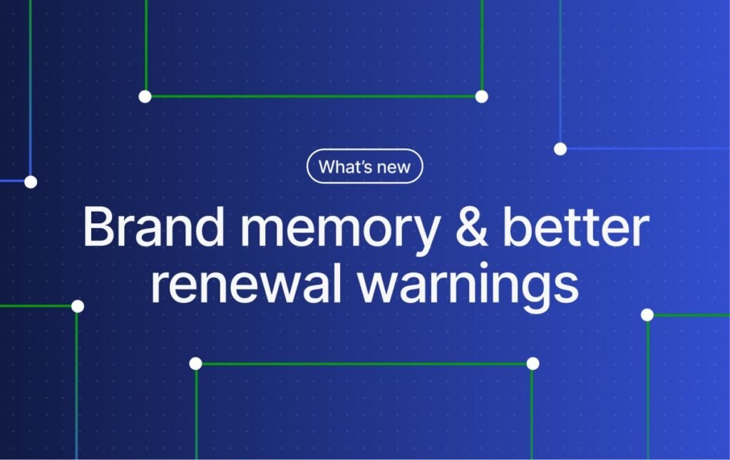 Brand Memory and Better Renewal Warnings Brand Memory and Better Renewal Warnings