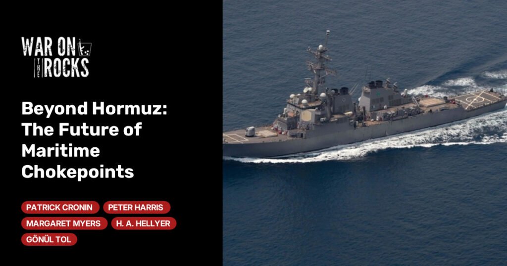 The Future of Maritime Chokepoints