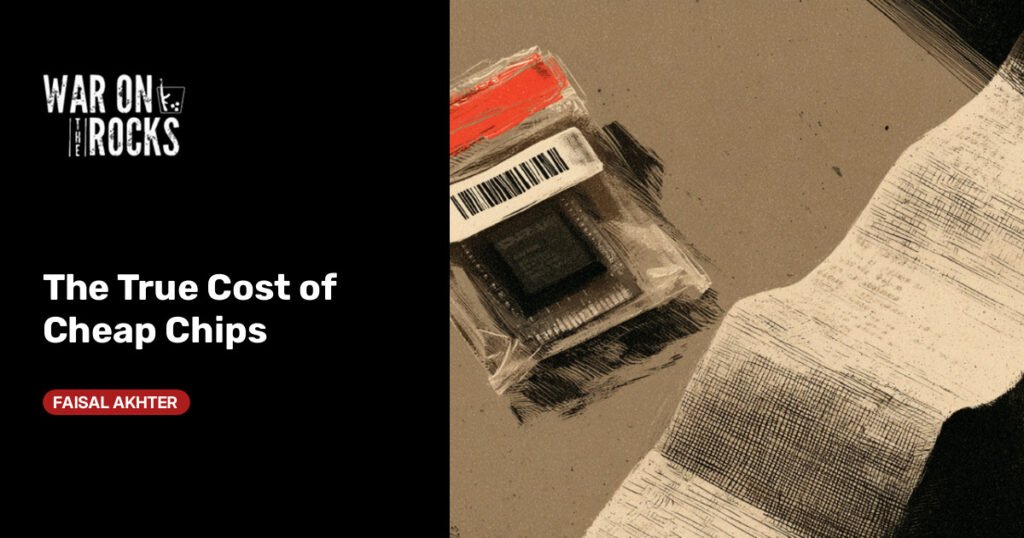The True Cost of Cheap Chips The True Cost of Cheap Chips