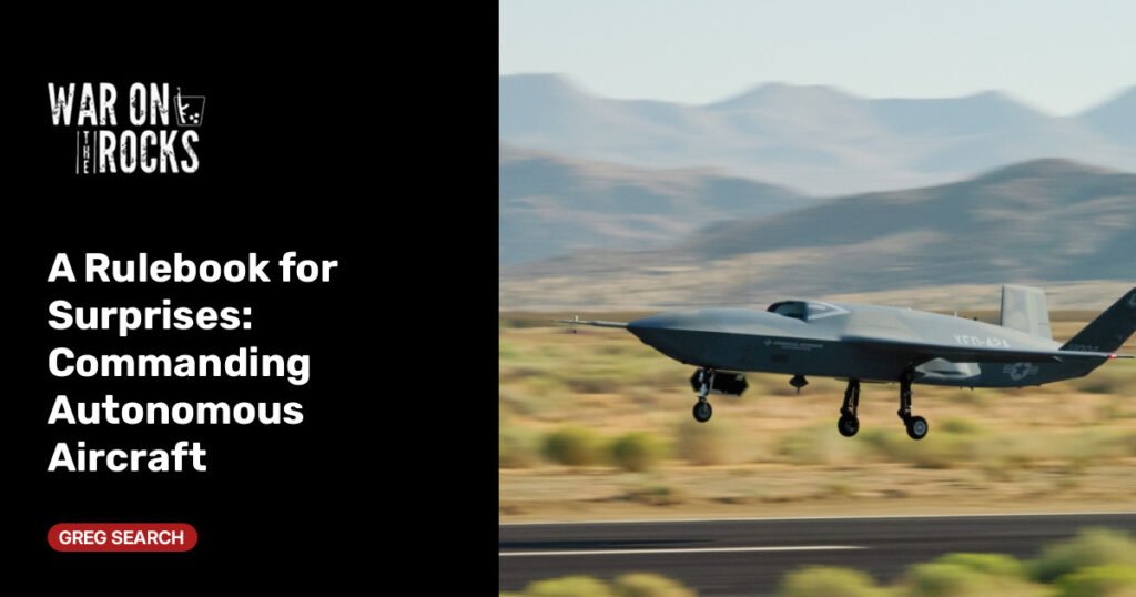 A Rulebook for Surprises: Commanding Autonomous Aircraft A Rulebook for Surprises: Commanding Autonomous Aircraft