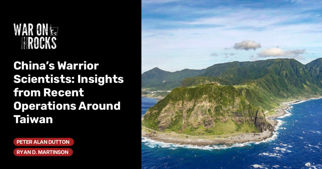 Insights from Recent Operations Around Taiwan Insights from Recent Operations Around Taiwan