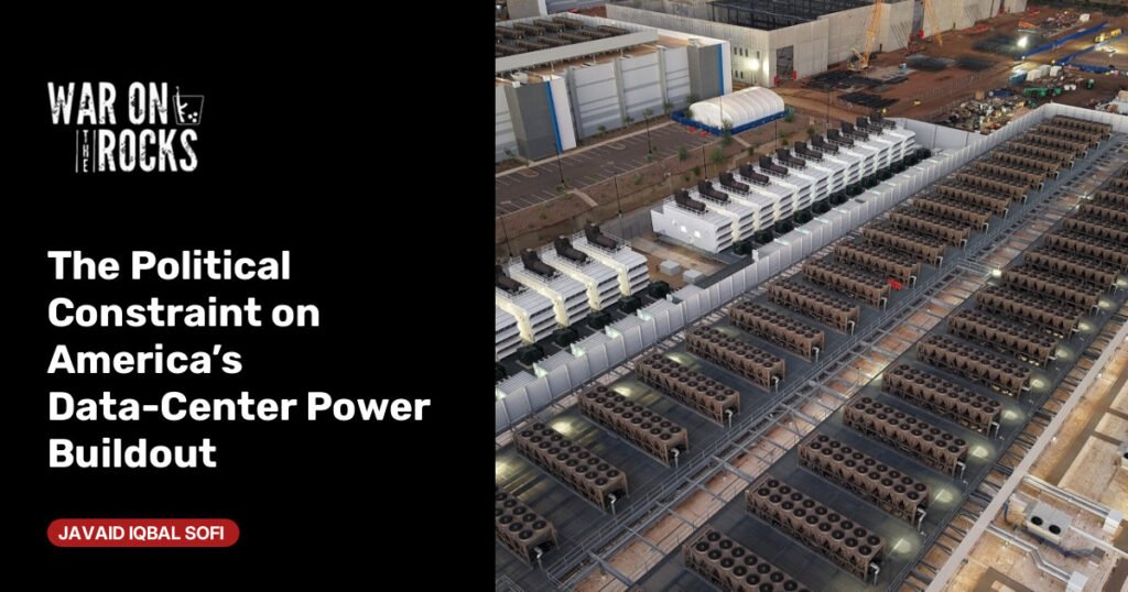 The Political Constraint on America’s Data-Center Power Buildout
