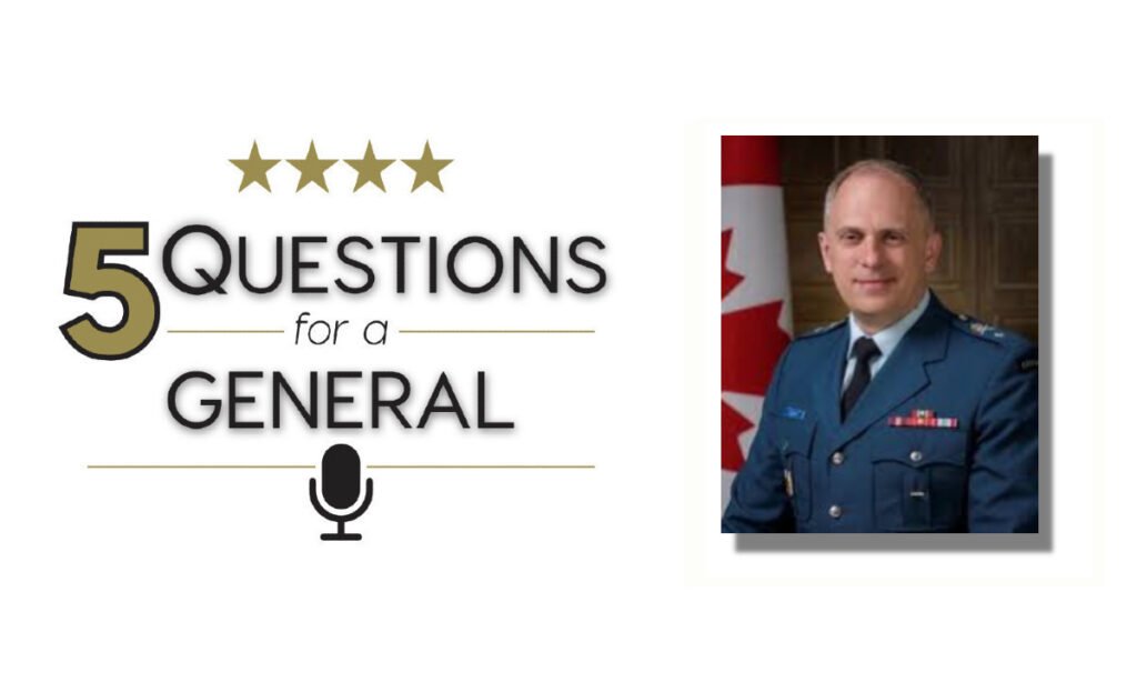 Five Questions for a General: Brigadier-General Pascal Godbout Five Questions for a General: Brigadier-General Pascal Godbout