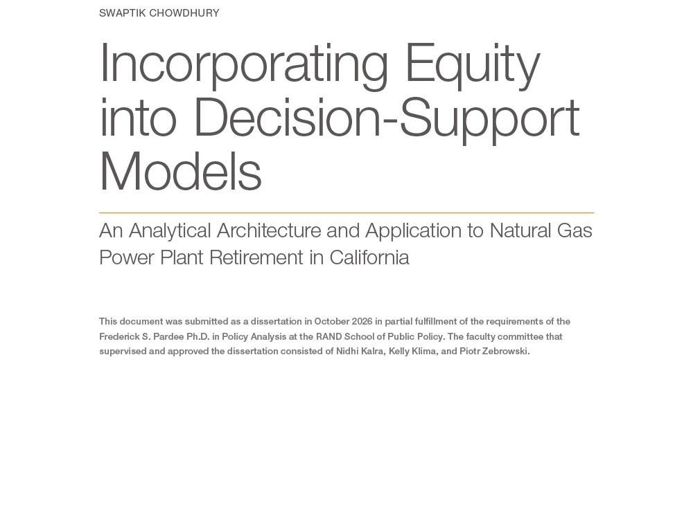 Incorporating Equity into Decision-Support Models: An Analytical Architecture and Application to Natural Gas Power Plant Retirement in California Incorporating Equity into Decision-Support Models: An Analytical Architecture and Application to Natural Gas Power Plant Retirement in California